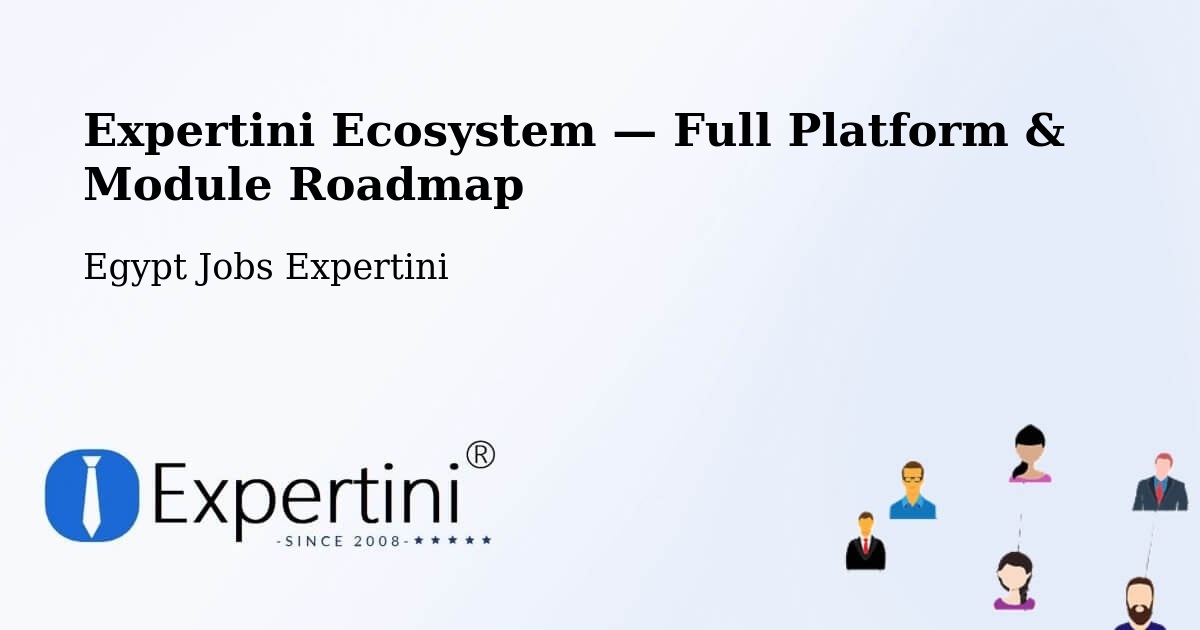 Expertini Ecosystem — Full Platform & Module Roadmap – Abnūb