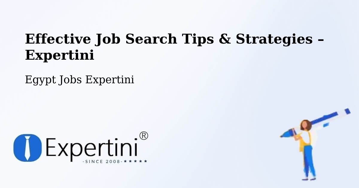 Job Search Tips & Strategies for Job Seekers – Abnūb - Abnūb, Egypt Jobs Expertini